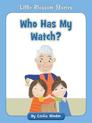 cover image of Who Has My Watch?